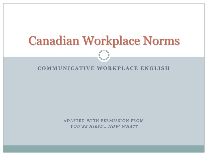 Workplace Norms in Canada