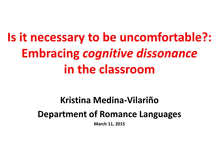 Embracing Cognitive Dissonance in the Classroom: Addressing Uncomfortable Topics