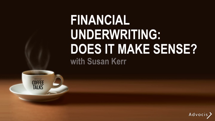 Financial Underwriting with Susan Kerr