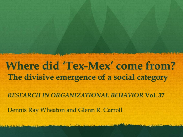 Tex-Mex Origins and Social Significance: A Cultural Analysis