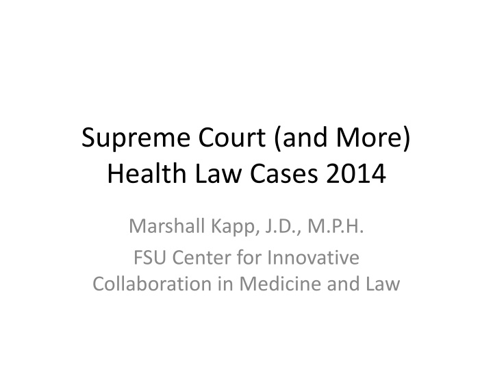 Supreme Court Health Law Cases 2014 Review