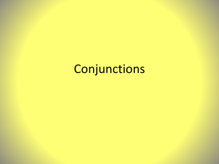Conjunctions and Their Functions