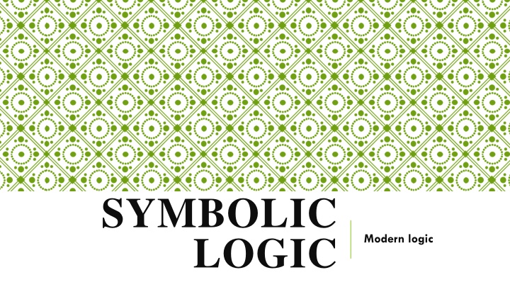 Symbolic Logic: A Modern Approach