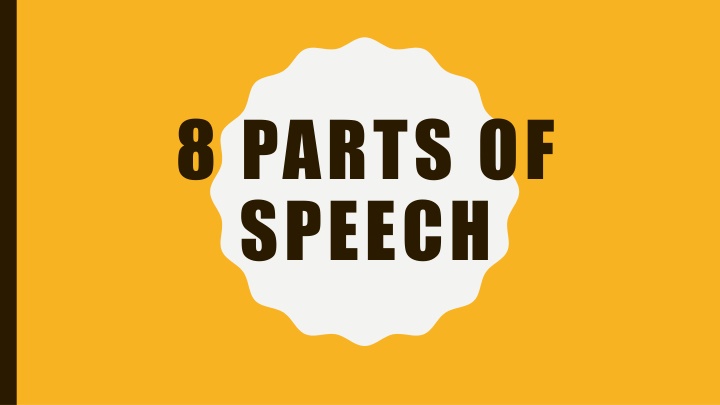 The 8 Parts of Speech in Grammar