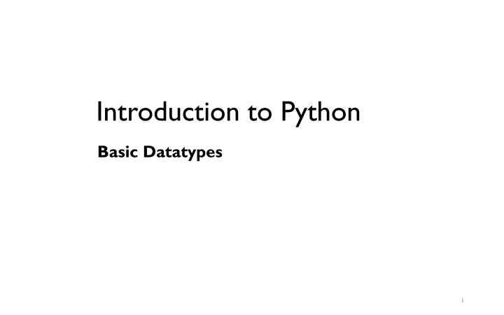 Introduction to Basic Python Datatypes & Software Development