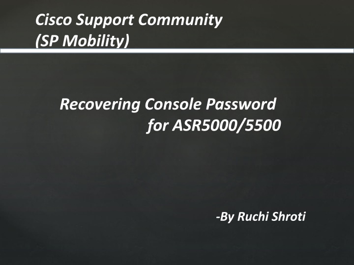 Recovering Console Password for Cisco ASR5000/5500 - Step-by-Step Guide