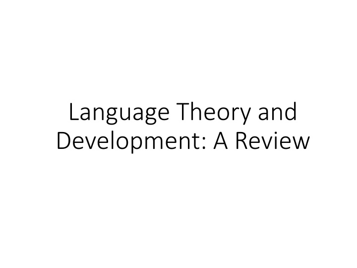 New Developments in Language Theory and Development