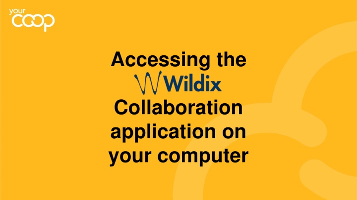 Accessing the Wildix Collaboration Application on Your Computer