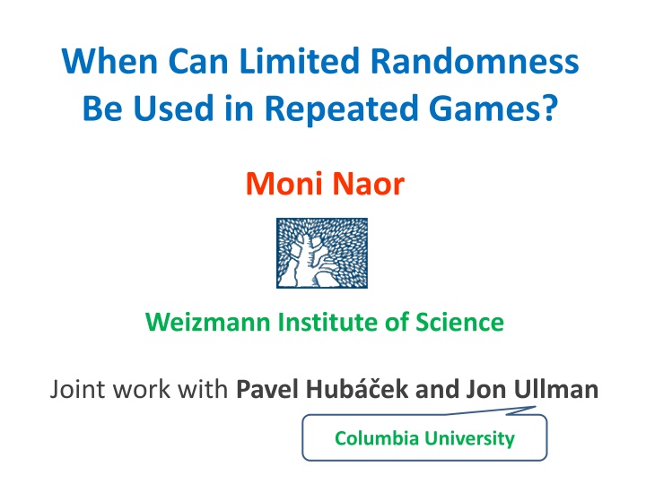 Limited Randomness in Repeated Games
