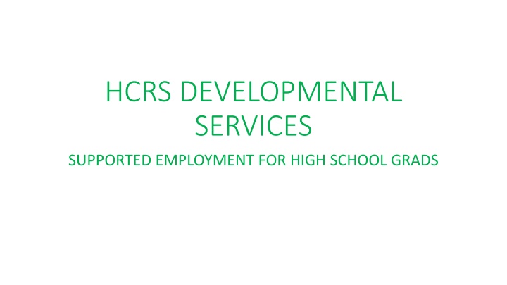 Supported Employment Program for High School Graduates