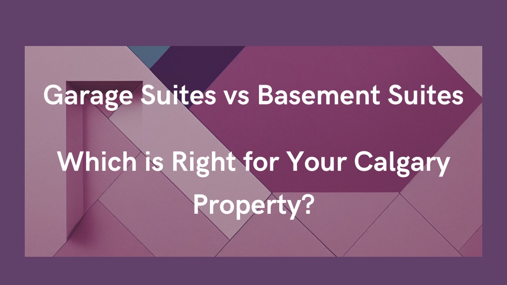 garage suites vs basement suites l.w