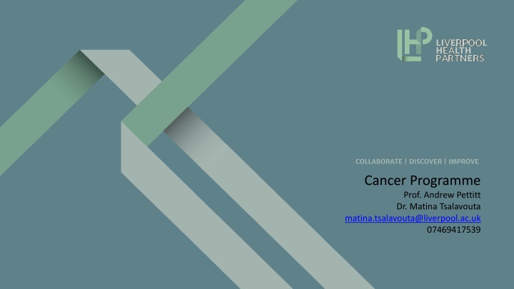 Liverpool Health Partners Cancer Programme: Enhancing Cancer Outcomes Through Collaborative Research