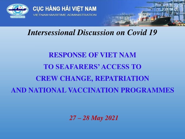 Response of Vietnam to Seafarers' Challenges During Covid-19