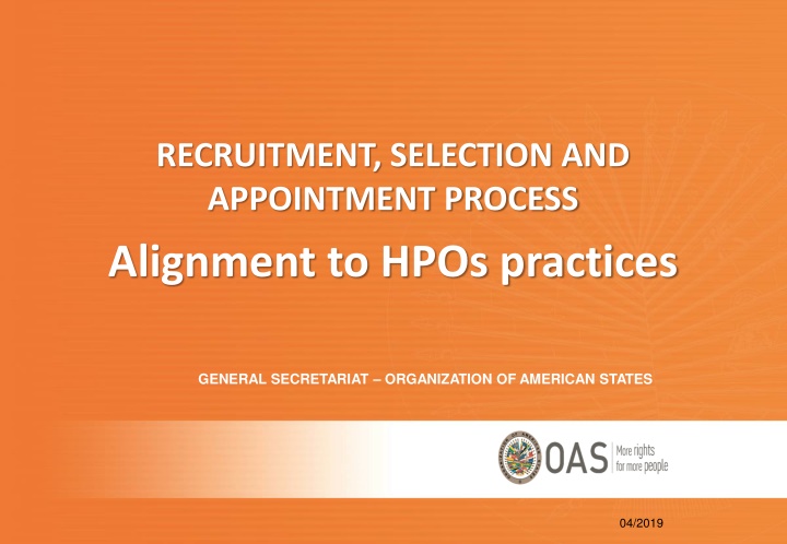 Best Practices in Recruitment and Selection at the General Secretariat Organization of American States