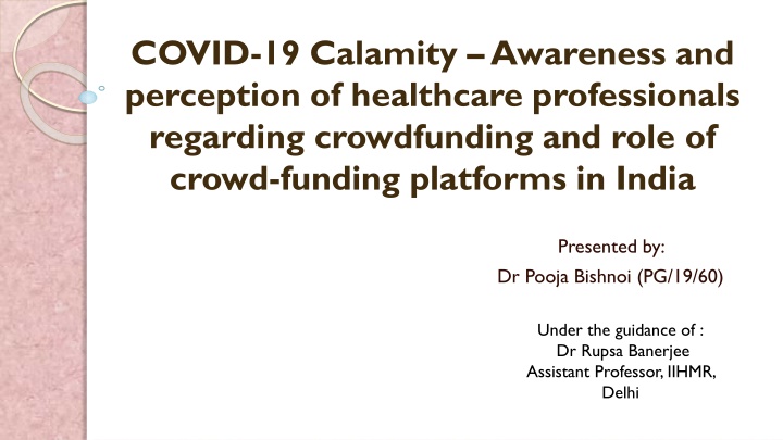 Perception of Healthcare Professionals on Crowdfunding in COVID-19 Crisis in India