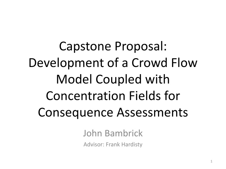 Crowd Flow Model Development for Consequence Assessments