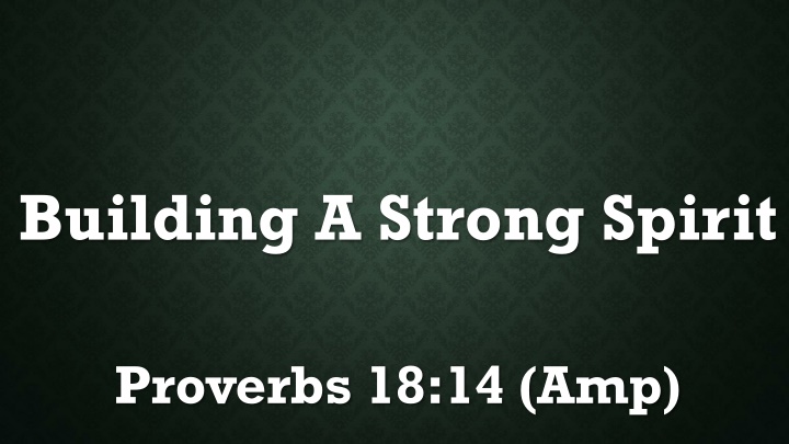 Building a Strong Spirit: Pathway to Grace and Renewal