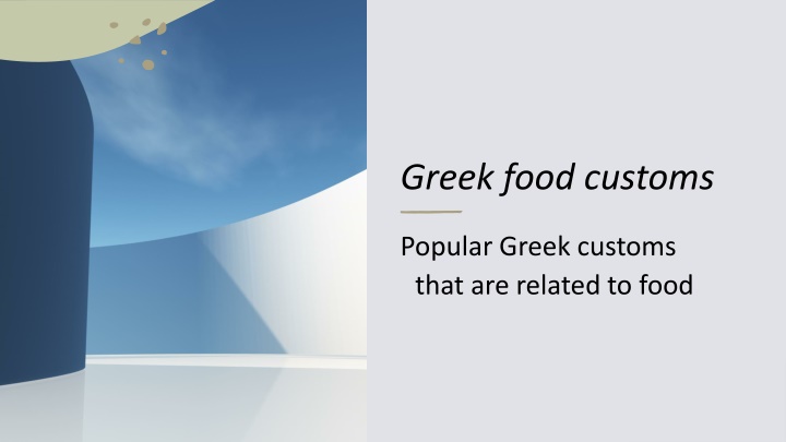 Greek Food Customs and Traditions