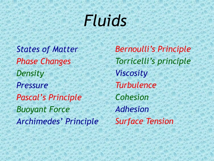 Fluids, States of Matter, and Phase Changes