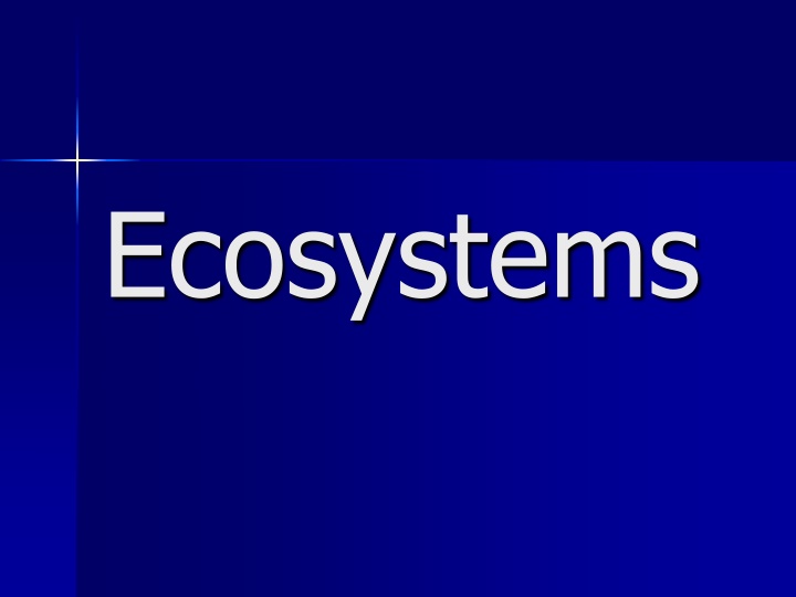 Ecosystems: A Comprehensive Guide