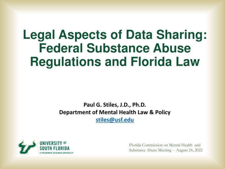 Legal Aspects of Data Sharing in Federal Substance Abuse Regulations and Florida Law