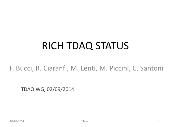 Status Update on PMTs and Front-End Boards for RICH Detector