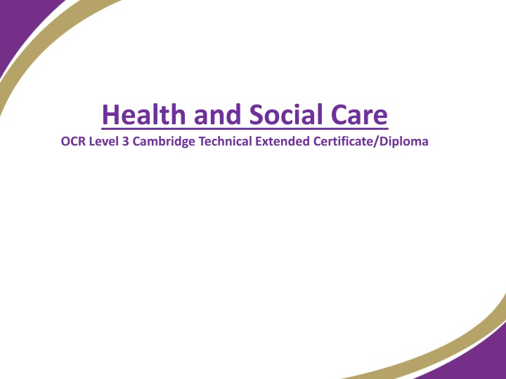 Health and Social Care OCR Level 3 Cambridge Technical Course Overview