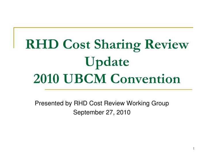 RHD Cost Sharing Review Update 2010: Capital Planning Horizons and Funding Strategies