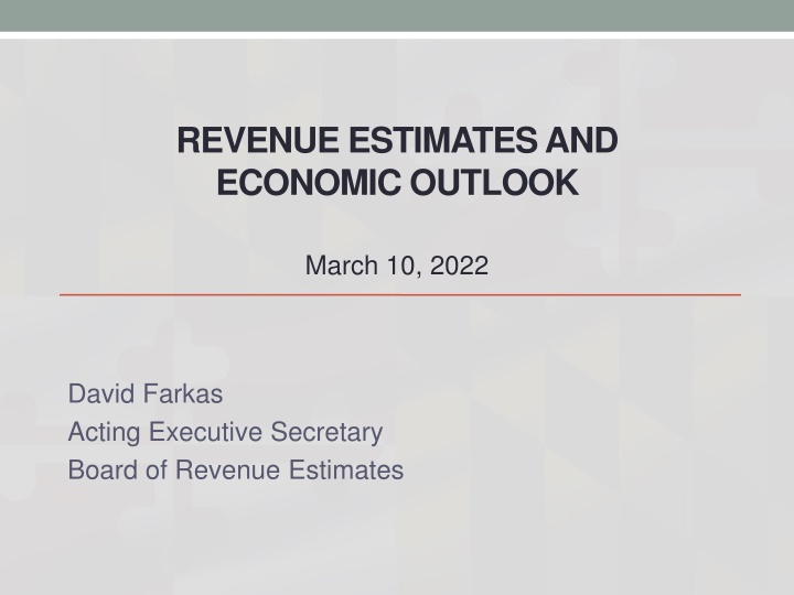 Maryland Revenue Estimates & Economic Outlook March 2022
