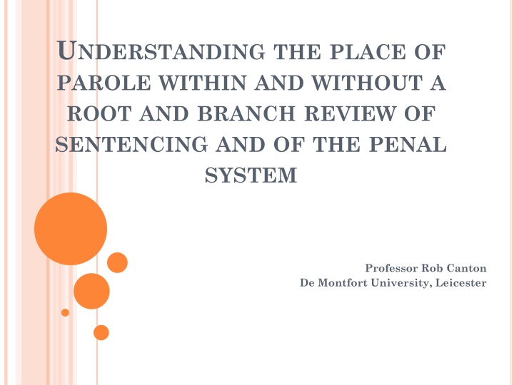 The Place of Parole: A Review of Sentencing and the Penal System