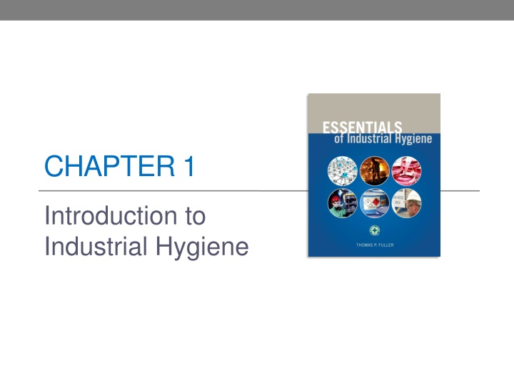 Industrial Hygiene: Importance, Hazards, and Control
