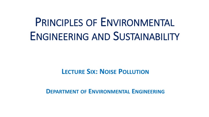 Noise Pollution and Its Adverse Health Effects