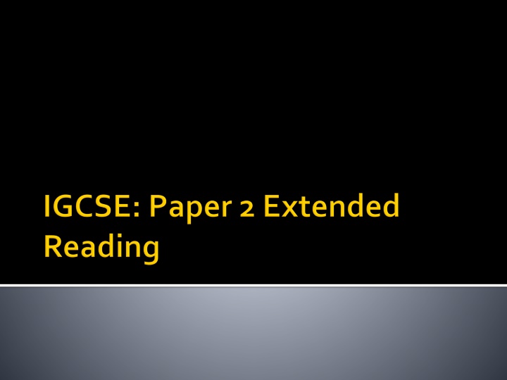 Tips for Cambridge IGCSE Paper 2 Extended Reading Response