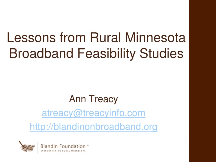 Insights from Rural Minnesota Broadband Feasibility Studies