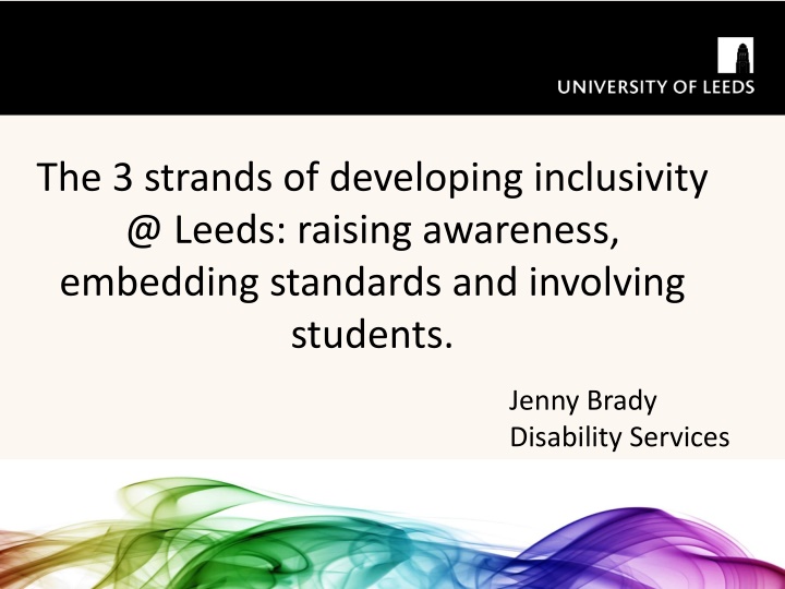 Developing Inclusivity at Leeds: Strategies and Achievements