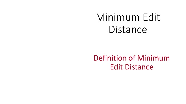 Minimum Edit Distance in Computational Linguistics