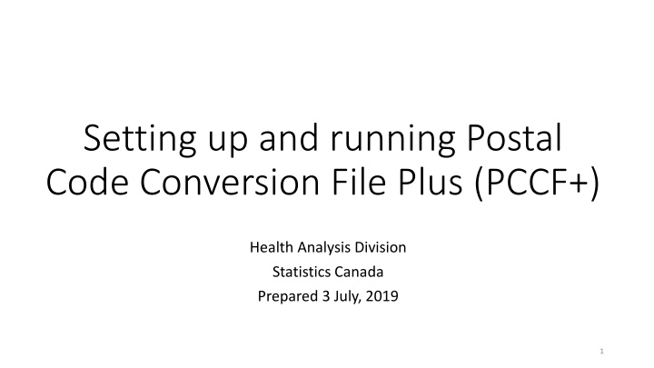 Setting up and Running Postal Code Conversion File Plus (PCCF+) - Step-by-Step Guide