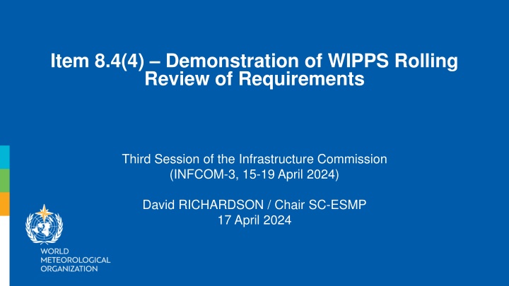 Demonstration of WIPPS Rolling Review of Requirements - Infrastructure Commission Session