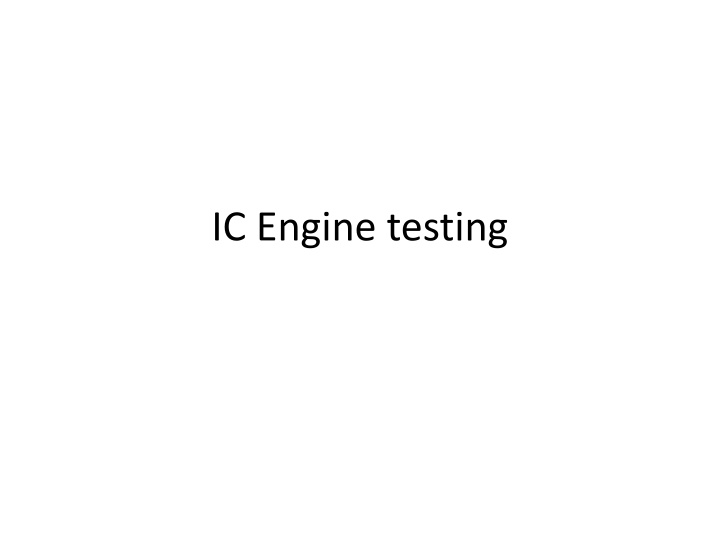 Overview of IC Engine Testing and Types