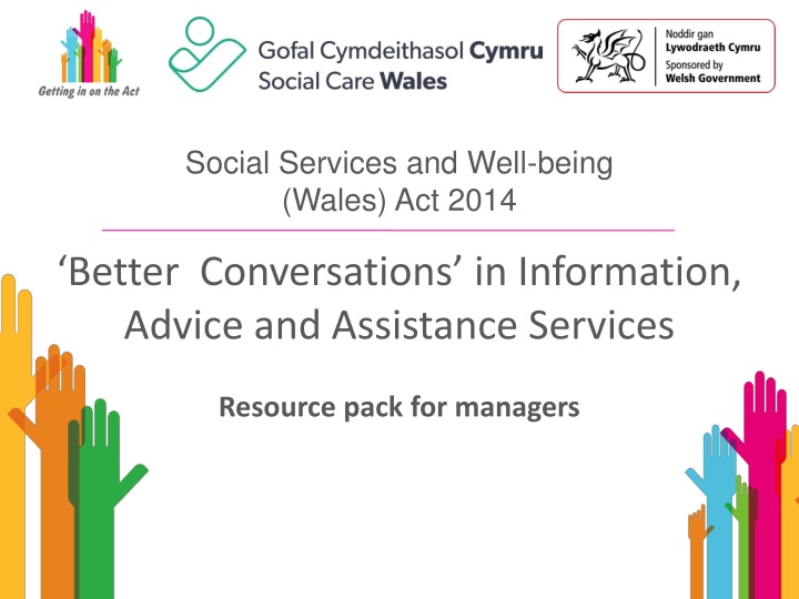 Enhancing Conversations in Social Services under the Social Services and Well-being (Wales) Act 2014