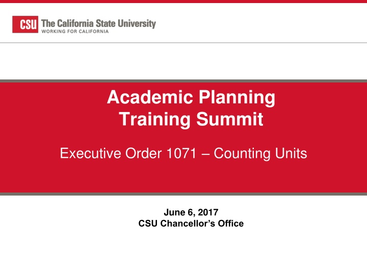 Academic Planning Training Summit Exec Order 1071 - Units & Concentrations