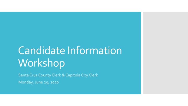 Voter Information and Resources for Santa Cruz County Election Workshop