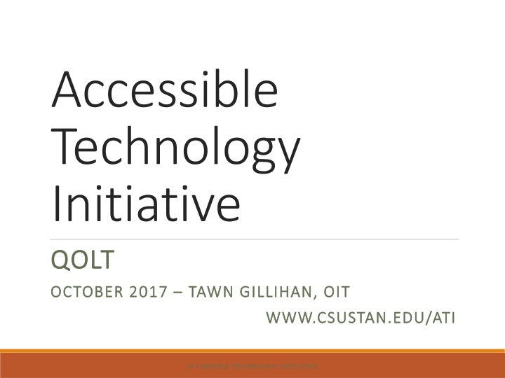 Accessible Technology Initiative Overview