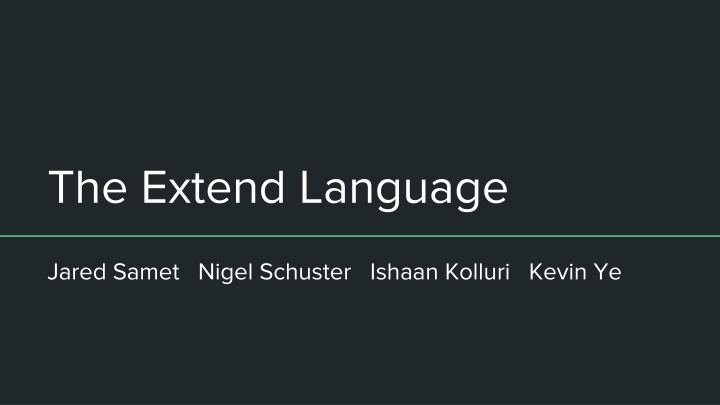 The Extend Language