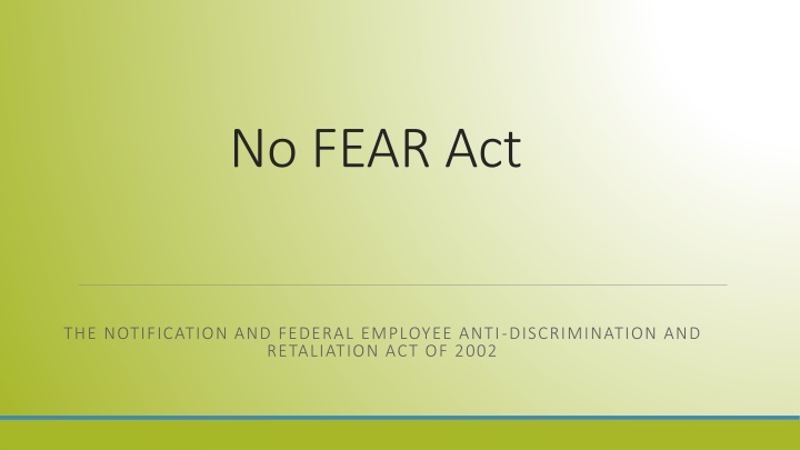 The No FEAR Act: Federal Employee Rights Against Discrimination