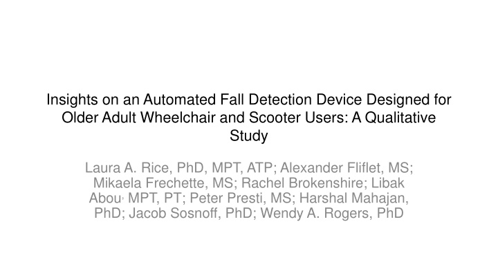 Insights on Automated Fall Detection for Wheelchair and Scooter Users