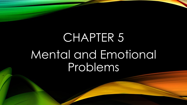 Mental and Emotional Well-being