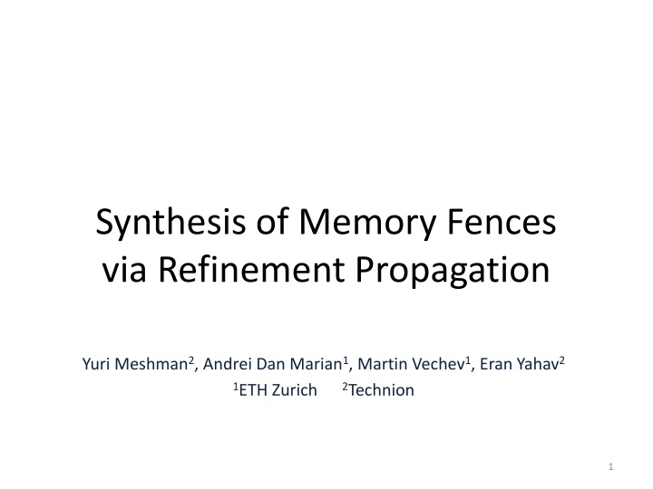 Memory Fence Synthesis and Algorithm Verification