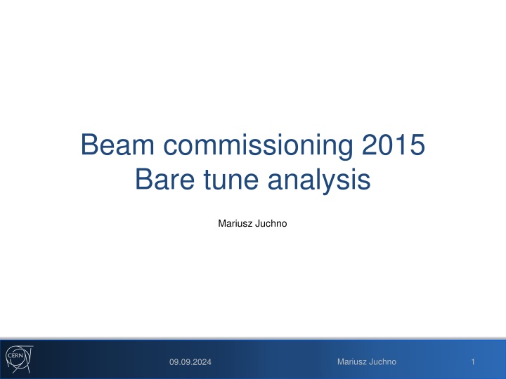Analysis of Beam Commissioning and Tune Evolution in 2015