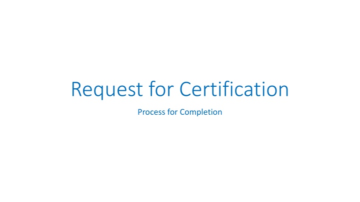 VA Educational Benefits Certification Process for Completion